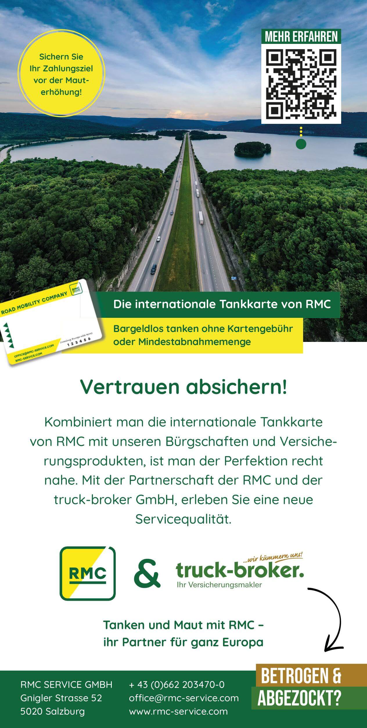 In Kombination mit der RMC Tankkarte und den Versicherungsprodukten der truck-broker GmbH genießen Sie umfassenden Schutz und Sicherheit für Ihr Unternehmen.